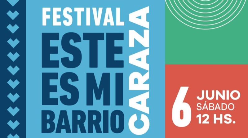 Festival “Este es mi Barrio”, por el 118° aniversario de Villa Caraza