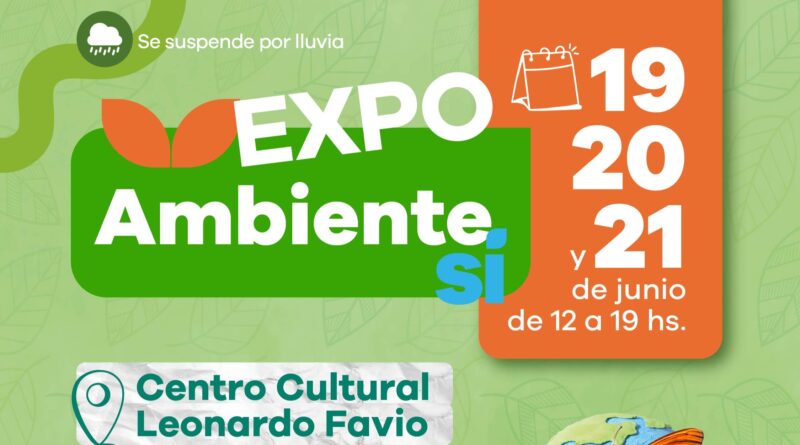 “Expo Ambiente Sí” en el Centro Cultural Leonardo Favio
