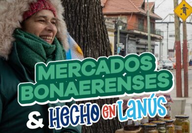 Mercados Bonaerenses y “Hecho En Lanús” llegan a Lanús Este