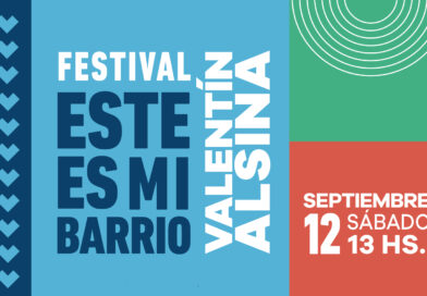 Festival “Este es mi Barrio” por el 151° aniversario de Valentín Alsina